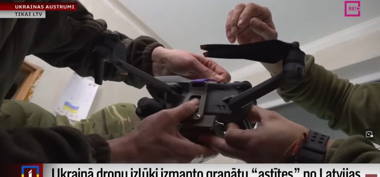 LTV sižets “Ukrainā dronu izlūki izmanto granātu “astītes” no Latvijas”